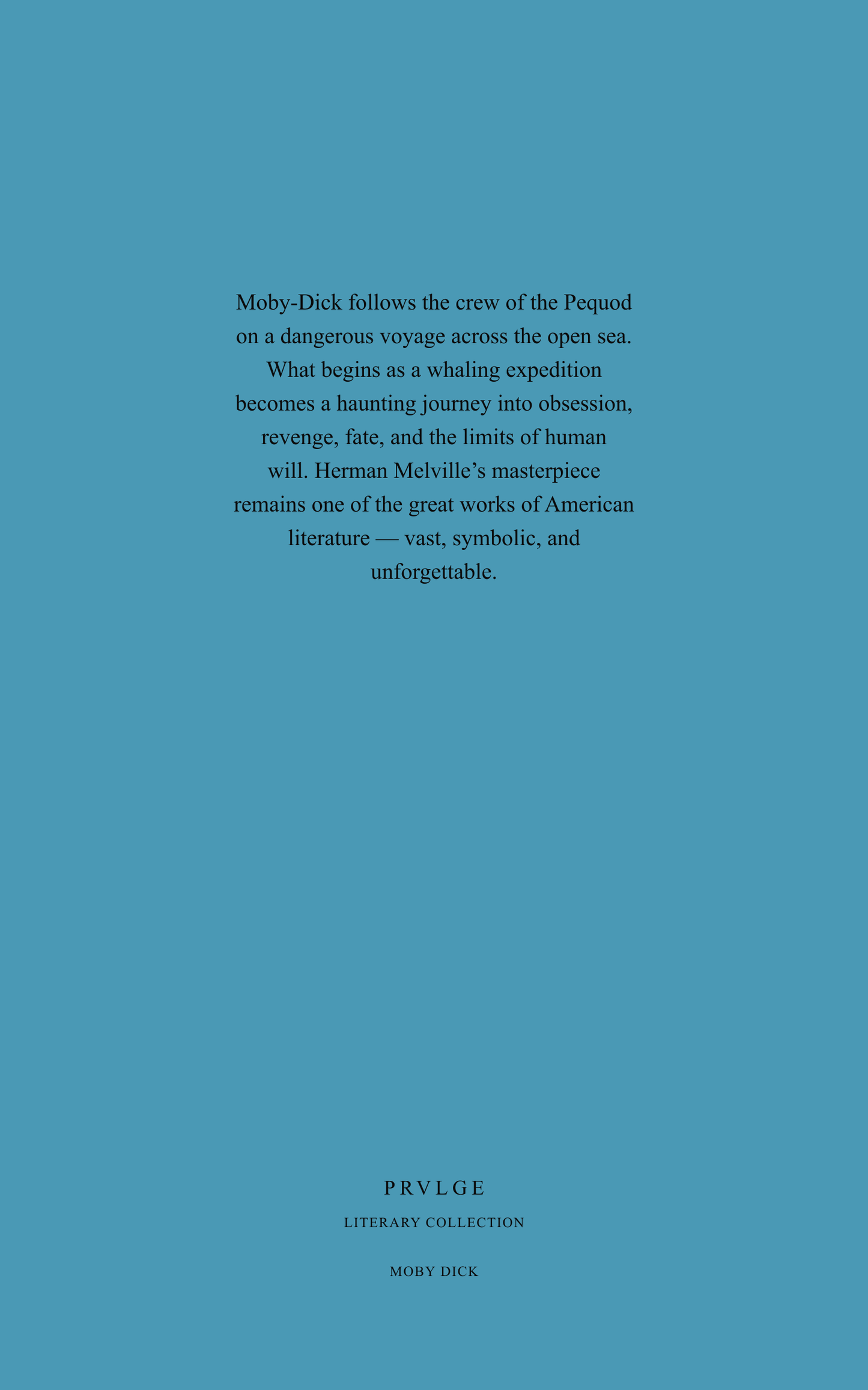 Moby Dick - Herman Melville PRVLGE Literary Collection Edition - Ebook