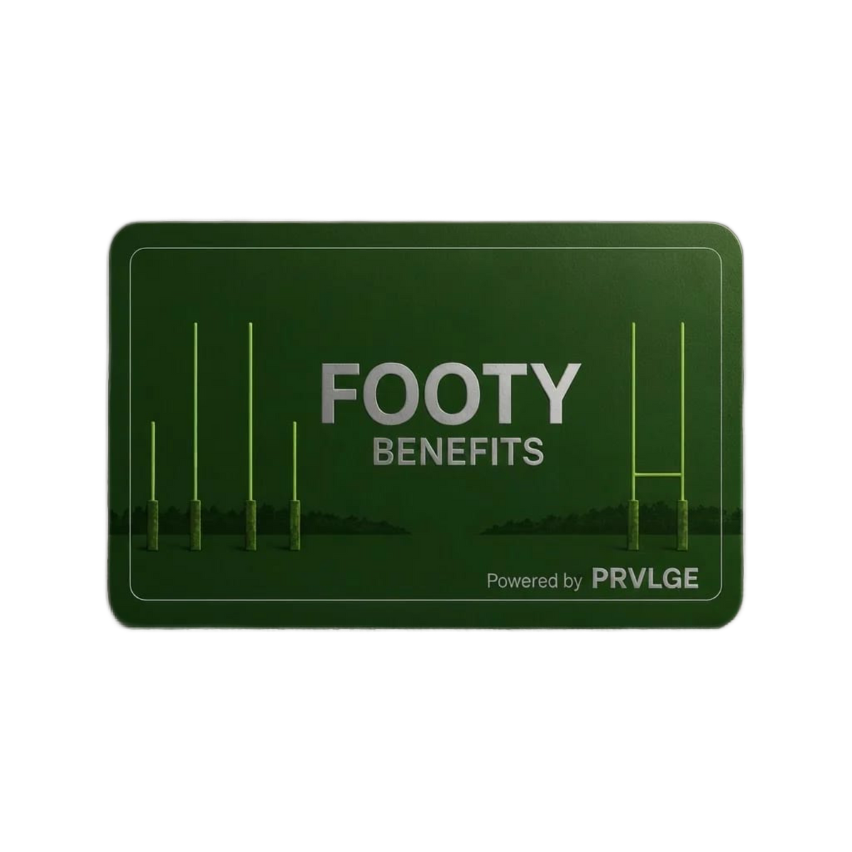 PRVLGE Footy Benefits