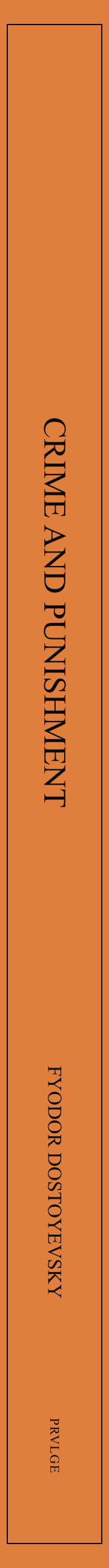 Crime and Punishment - Fyodor Dostoyevsky PRVLGE Literary Collection Edition - Ebook