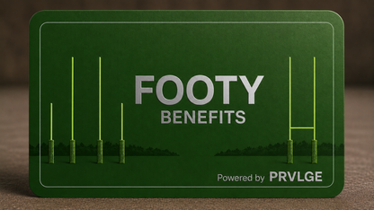 PRVLGE Footy Benefits